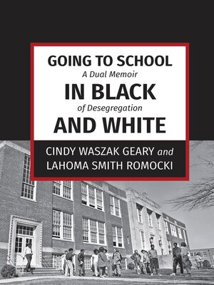 cover image of Going to School in Black and White
